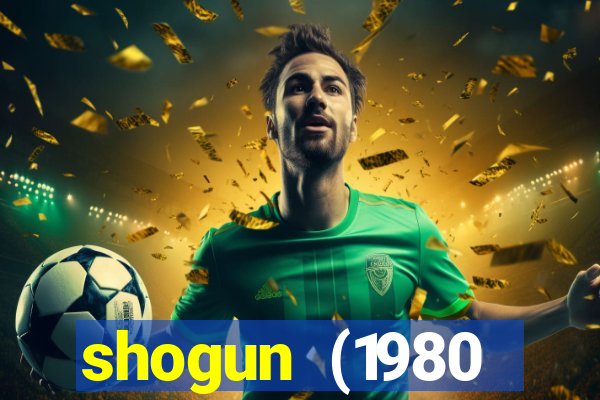 shogun (1980 dublado download)